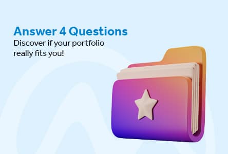 Four Questions to Help You Discover if Your Investment Portfolio is Right for You